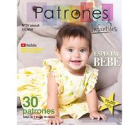 Patrons pour enfants n°31 - Spécial bébé : 22 projets irrésistibles de couture pour bébés, tailles de 1 à 36 mois. Apprenez étape par étape avec des tutoriels vidéo sur YouTube. Profitez de la couture