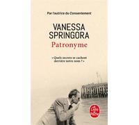 Patronyme - Vanessa Springora - Lgf - Poche - Roman
