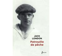Patrouille de pêche Les pirates de San Francisco - Jack London - Libretto - broché - Roman