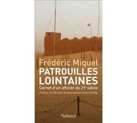 Patrouilles lointaines Frédéric MIQUEL (Auteur)