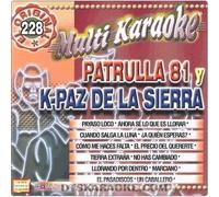 Patrulla 81 Y K-Paz De La Sierra - Exitos-Multi Karaoke