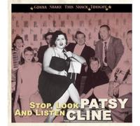 Patsy Cline - Stop, Look And Listen - Gonna Shake This Shack Tonight (CD)