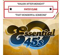 Patsy Cline - Walkin After Midnight/That Wonderful Someone