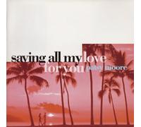 Patsy Moore - Saving All My Love for You -Fo
