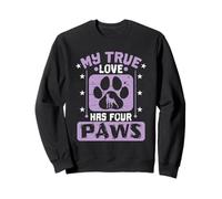 Patte de Chien « My True Love Has Four Paw » Sweatshirt