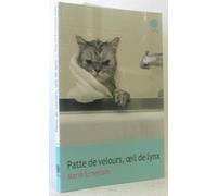 Patte de velours, oeil de lynx