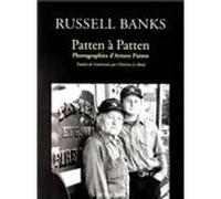Patten à Patten Russell Banks (Auteur), Arturo Patten (Auteur), Christine Le Boeuf (Traduction)