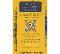 Pattern 7, Seeking: Lament of the Restless Heart
