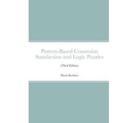 Pattern-Based Constraint Satisfaction and Logic Puzzles – Troisième édition – Lulu