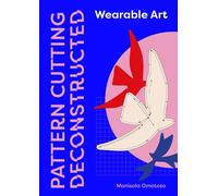 Pattern Cutting Deconstructed Wearable Art - Monisola Omotoso - Laurence King Publishing - ebook (ePub) - Livre