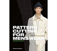 Pattern Cutting for Menswear: Second Edition