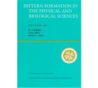 Pattern Formation in the Physical and Biological Sciences, SANTA FE INSTITUTE STUDIES IN THE SCIENCES OF COMPLEXITY LECTURE NOTES