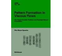Pattern Formation In Viscous Flows