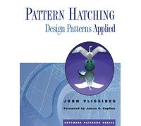 Pattern Hatching: Design Patterns Applied