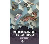 Pattern Language For Game Design
