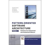 Pattern-Oriented Software Architecture: Patterns for Concurrent and Networked Objects