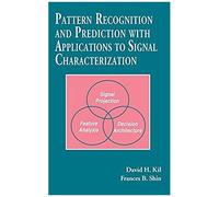 Pattern Recognition And Prediction With Applications To Signal Processing