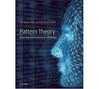 Pattern Theory: From Representation To Inference
