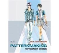 Patternmaking For Fashion Design Helen Joseph Armstrong (Auteur)
