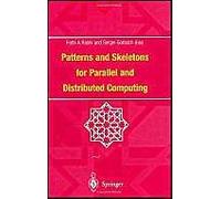 Patterns And Skeletons For Parallel And Distributed Computing