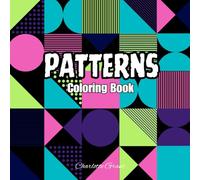Patterns Coloring Book: 45 Unique Designs Geometric Circles Flowers Weaves for Relaxation