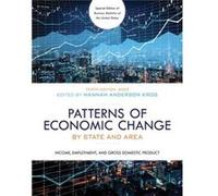 Patterns of Economic Change by State and Area 2023 Patterns of Economic Change by State and Area 2023 (Auteur)
