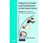 Patterns of Growth and Development in the Genus Homo, Cambridge Studies in Biological and Evolutionary Anthropology