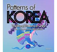 Patterns of KOREA: Traditional Patterns in Color: Fine Illustration Collection