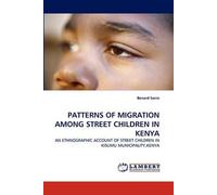 Patterns Of Migration Among Street Children In Kenya