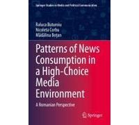 Patterns Of News Consumption In A High-Choice Media Environment