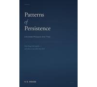 Patterns of Persistence: Life Under Pressure, Over Time