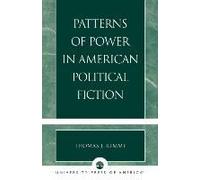 Patterns Of Power In American Political Fiction