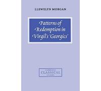 Patterns Of Redemption In Virgil's Georgics