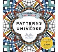 Patterns of the Universe by Alex Bellos Alex Bellos (Auteur)