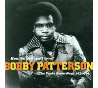 Patterson Bobby - How Do You Spell Love