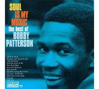 Patterson, Bobby - Soul is My Music [Import]