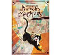 Pattes de velours et pouvoirs magiques - Tome 1 : Le Chat disparu - Maiwenn Alix - Rageot - broché - Roman junior