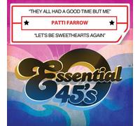 Patti Farrow - They All Had a Good Time But Me