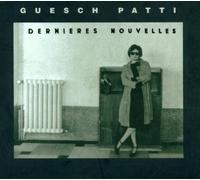 Patti Guesch - Dernieres Nouvelles [Import]