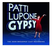 Patti Lupone’s Gypsy The 2008 Broadway Cast Album E