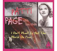 Patti Page - I Don't Want to Set The World on Fire