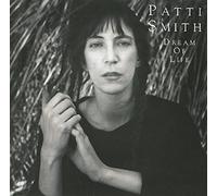 Patti Smith - Dream of Life (1988)