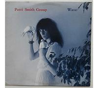 PATTI SMITH - Wave