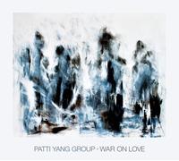 Patti Yang Group - War On Love Vinyl