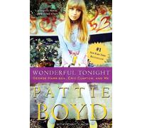 Pattie Boyd, Penny Junor – Wonderful Tonight: George Harrison, Eric Clapton, and Me – Poche