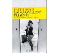 Pattie Boyd un maravilloso presente