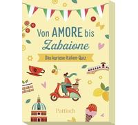 Pattloch Geschenkbuch Von Amore BIS Zabaione: Das kuriose Italien-Quiz | Kartenspiel mit 51 Frage-Karten für Erwachsene und Kinder