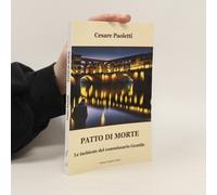 Patto Di Morte. Le Inchieste Del Commissario Gentile