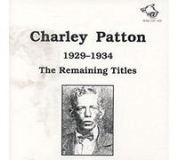 Patton, Charley – 1929-34 Titres restants – Wolf