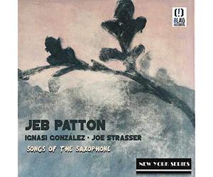 Patton, Jeb - Songs of the Saxophone